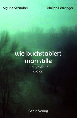 wie buchstabiert man stille