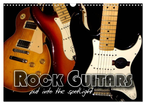 ROCK GUITARS put into the spotlight (Wall Calendar 2026 DIN A3 landscape), CALVENDO 12 Month Wall Calendar