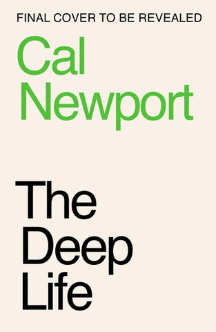 The Deep Life