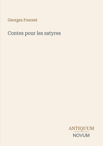 Contes pour les satyres