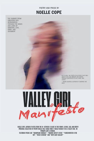Valley Girl Manifesto