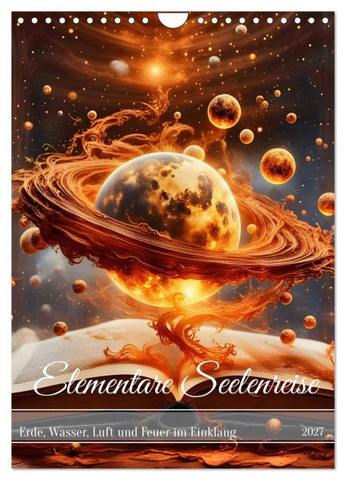 Elementare Seelenreise (Wandkalender 2027 DIN A4 hoch), CALVENDO Monatskalender