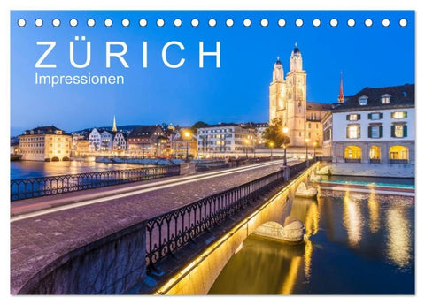 Z Ü R I C H Impressionen (Tischkalender 2027 DIN A5 quer), CALVENDO Monatskalender