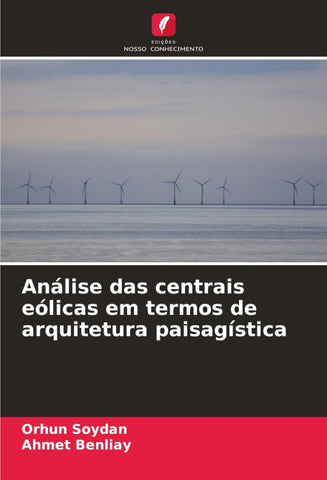 Análise das centrais eólicas em termos de arquitetura paisagística