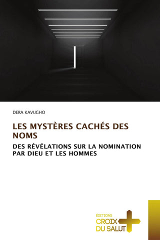 LES MYSTÈRES CACHÉS DES NOMS