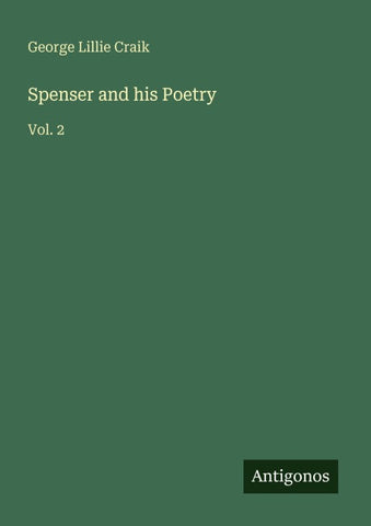 Spenser and his Poetry