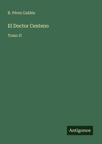 El Doctor Centeno