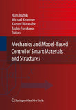 Mechanics and Model-Based Control of Smart Materials and Structures