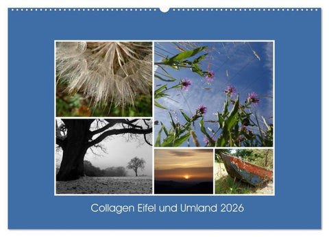 Collagen aus Eifel und Umland 2026 (Wandkalender 2026 DIN A2 quer), CALVENDO Monatskalender