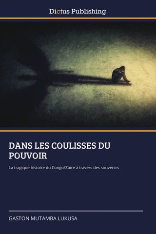 DANS LES COULISSES DU POUVOIR