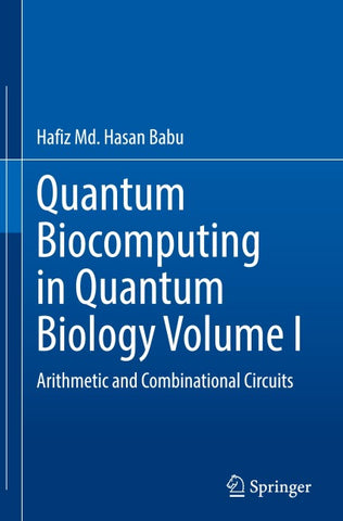 Quantum Biocomputing in Quantum Biology Volume I