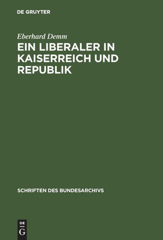 Ein Liberaler in Kaiserreich und Republik