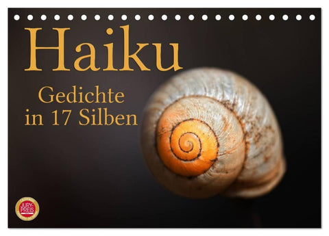 Haiku - Gedichte in 17 Silben (Tischkalender 2026 DIN A5 quer), CALVENDO Monatskalender