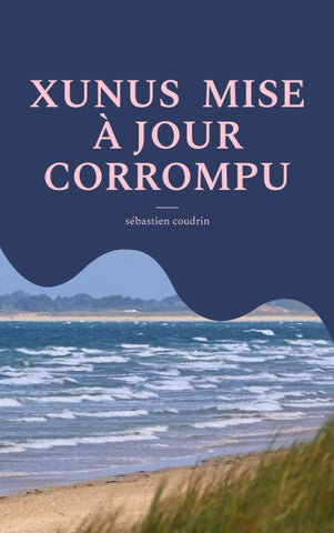 Xunus mise à jour corrompu