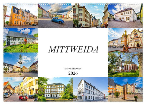 Mittweida Impressionen (Wandkalender 2026 DIN A2 quer), CALVENDO Monatskalender