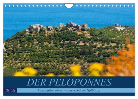 DER PELOPONNES (Wandkalender 2026 DIN A4 quer), CALVENDO Monatskalender