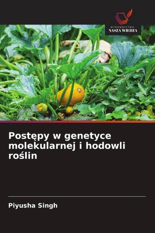 Post¿py w genetyce molekularnej i hodowli ro¿lin