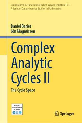 Complex Analytic Cycles II