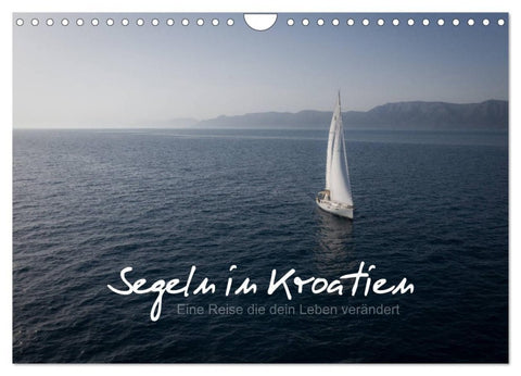 Segeln in Kroatien (Wandkalender 2027 DIN A4 quer), CALVENDO Monatskalender
