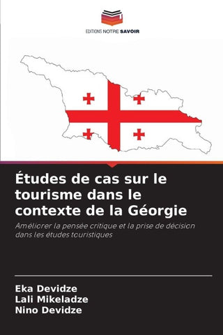 Études de cas sur le tourisme dans le contexte de la Géorgie