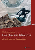 Hasenbrot und Gänsewein