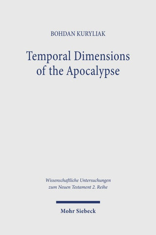 Temporal Dimensions of the Apocalypse
