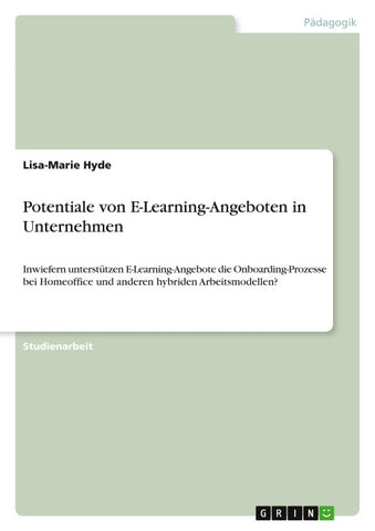 Potentiale von E-Learning-Angeboten in Unternehmen