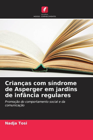Crianças com síndrome de Asperger em jardins de infância regulares