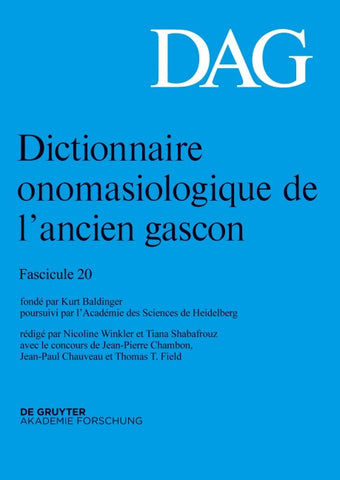 Dictionnaire onomasiologique de l’ancien gascon (DAG). Fascicule 20