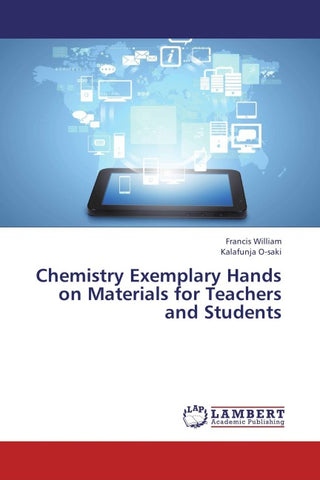 Chemistry Exemplary Hands on Materials for Teachers and Students