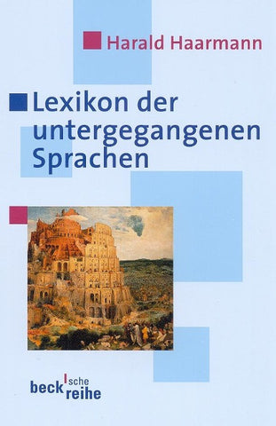 Beck'sche Reihe / Lexikon der untergegangenen Sprachen