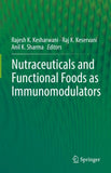 Nutraceuticals and Functional Foods in Immunomodulators
