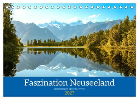 Faszination Neuseeland (Tischkalender 2027 DIN A5 quer), CALVENDO Monatskalender
