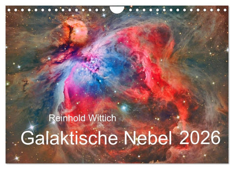 Galaktische Nebel (Wandkalender 2026 DIN A4 quer), CALVENDO Monatskalender