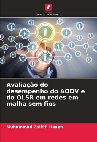 Avaliação do desempenho do AODV e do OLSR em redes em malha sem fios