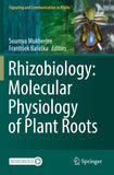 Rhizobiology: Molecular Physiology of Plant Roots