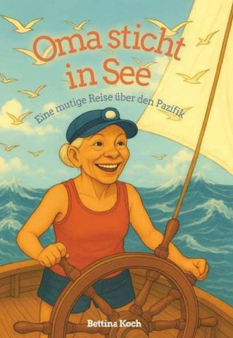 Oma sticht in See