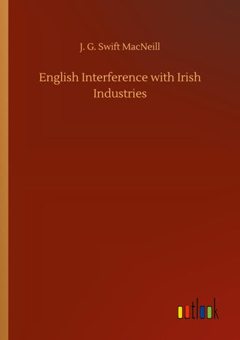 English Interference with Irish Industries