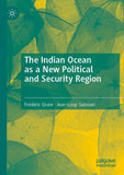 The Indian Ocean as a New Political and Security Region
