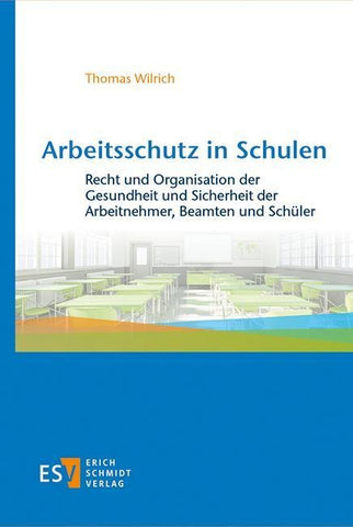 Arbeitsschutz in Schulen