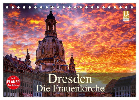 Dresden - Die Frauenkirche (Tischkalender 2026 DIN A5 quer), CALVENDO Monatskalender