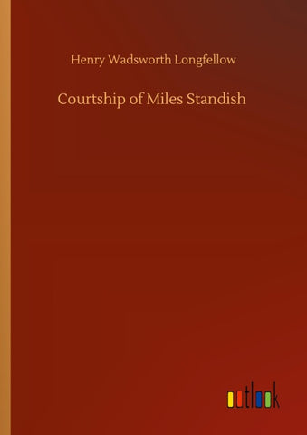 Courtship of Miles Standish