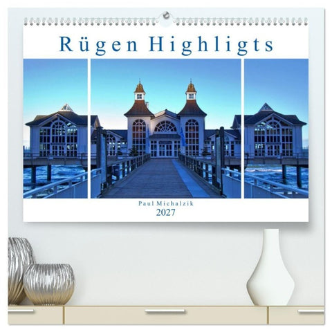 Rügen Highlights (hochwertiger Premium Wandkalender 2027 DIN A2 quer), Kunstdruck in Hochglanz