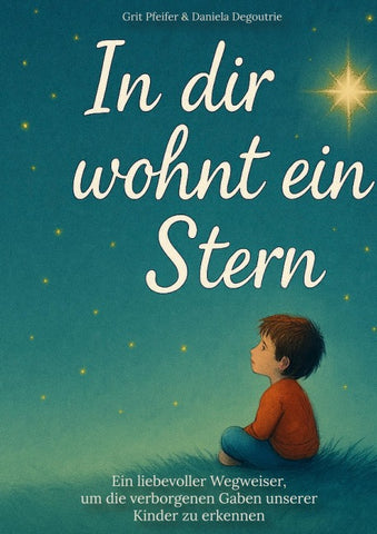In dir wohnt ein Stern