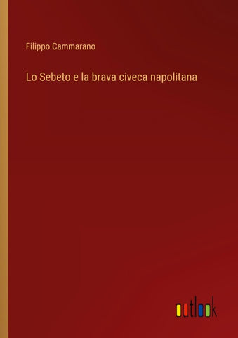 Lo Sebeto e la brava civeca napolitana