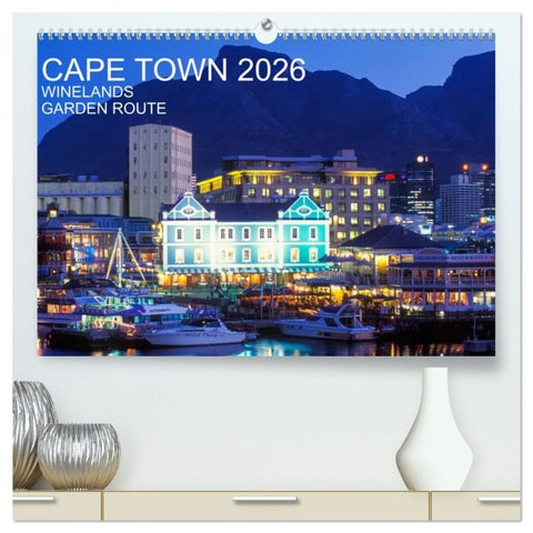 CAPE TOWN 2026 (High Quality Premium Wall Calendar 2026 DIN A2 landscape),CALVENDO 12 Month Wall Calendar