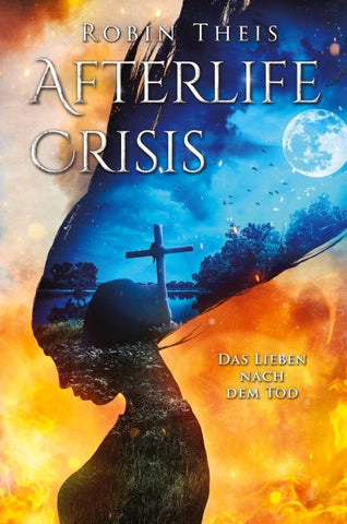Afterlife Crisis: Das Lieben nach dem Tod