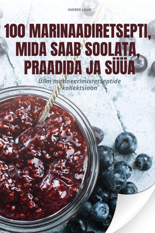 100 MARINAADIRETSEPTI, MIDA SAAB SOOLATA, PRAADIDA JA SÜÜA