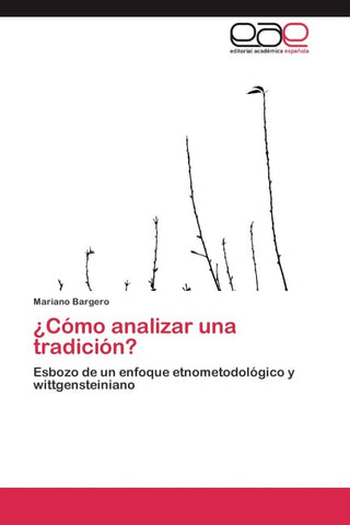 ¿Cómo analizar una tradición?