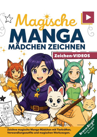 Magische Manga-Mädchen zeichnen lernen - für Mädchen ab 8 mit Video-Tutorials